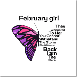 They Whispered To Her You Cannot Withstand The Storm, February birthday girl Posters and Art